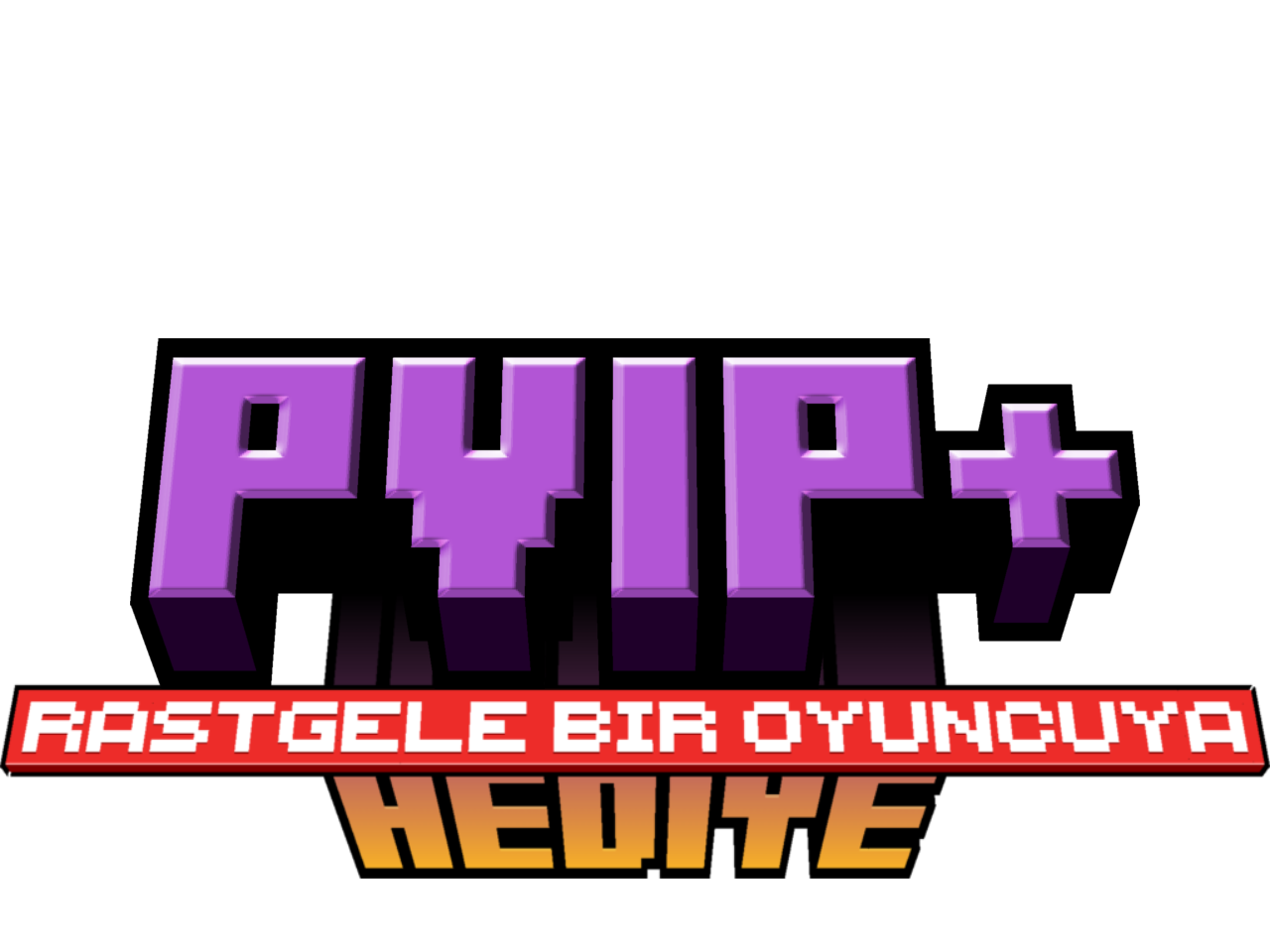 Hediye PVIP+