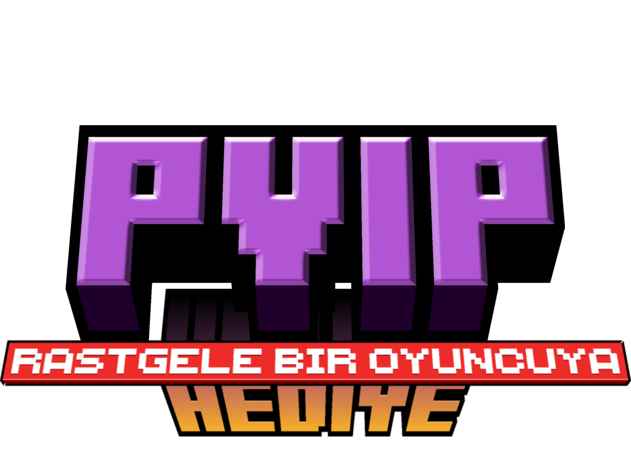 Hediye PVIP