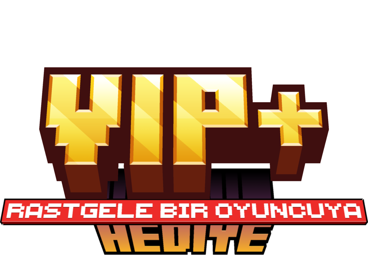 Hediye VIP+